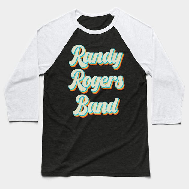 vintage color randy rogers band Baseball T-Shirt by Wizz Ventura